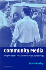 Community Media: People, Places, and Communication Technologies