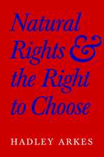 Natural Rights and the Right to Choose