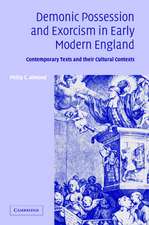 Demonic Possession and Exorcism in Early Modern England: Contemporary Texts and their Cultural Contexts