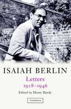 Isaiah Berlin: Volume 1: Letters, 1928–1946