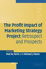 The Profit Impact of Marketing Strategy Project: Retrospect and Prospects