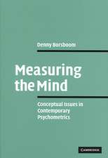 Measuring the Mind: Conceptual Issues in Contemporary Psychometrics
