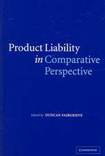 Product Liability in Comparative Perspective