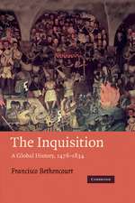 The Inquisition: A Global History 1478–1834