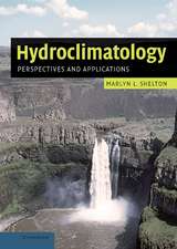 Hydroclimatology: Perspectives and Applications