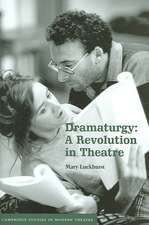 Dramaturgy: A Revolution in Theatre