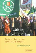 Faith in Moderation: Islamist Parties in Jordan and Yemen