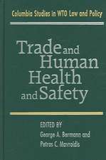 Trade and Human Health and Safety