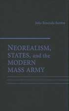 Neorealism, States, and the Modern Mass Army