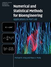 Numerical and Statistical Methods for Bioengineering: Applications in MATLAB