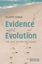 Evidence and Evolution: The Logic Behind the Science