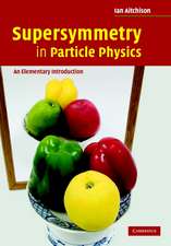 Supersymmetry in Particle Physics: An Elementary Introduction