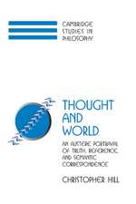 Thought and World: An Austere Portrayal of Truth, Reference, and Semantic Correspondence