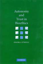 Autonomy and Trust in Bioethics