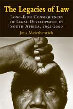 The Legacies of Law: Long-Run Consequences of Legal Development in South Africa, 1652–2000