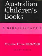 Australian Children's Books: Volume 3, 1989-2000