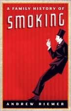 A Family History of Smoking