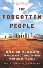 The Forgotten People: Liberal and Conservative Approaches to Recognising Indigenous Peoples