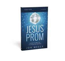 The Jesus Prom Study Guide