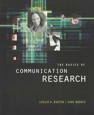 The Basics of Communication Research (with Infotrac) [With Infotrac]