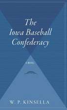 The Iowa Baseball Confederacy: A Novel