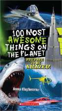 100 Most Awesome Things on the Planet