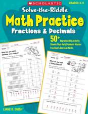 Solve-The-Riddle Math Practice: 50+ Reproducible Activity Sheets That Help Students Master Fraction & Decimal Skills