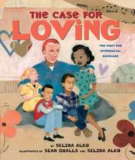 The Case for Loving: The Fight for Interracial Marriage