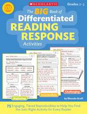 The Big Book of Differentiated Reading Response Activities: 75 Engaging, Tiered Reproducibles to Help You Find the Just-Right Activity for Every Reade