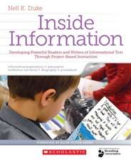 Inside Information: Developing Powerful Readers and Writers of Informational Text Through Project-Based Instruction