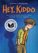 Hey, Kiddo: A Graphic Novel