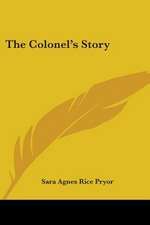 The Colonel's Story