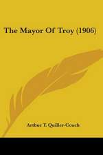 The Mayor Of Troy (1906)