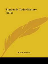 Studies In Tudor History (1916)