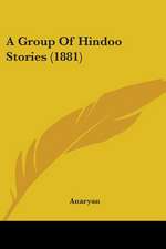 A Group Of Hindoo Stories (1881)