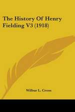 The History Of Henry Fielding V3 (1918)