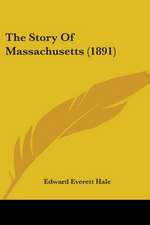 The Story Of Massachusetts (1891)