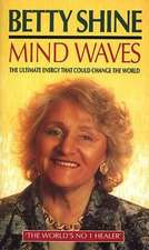 Shine, B: Mind Waves