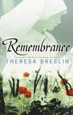 Breslin, T: Remembrance