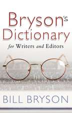 Bryson's Dictionary: for Writers and Editors