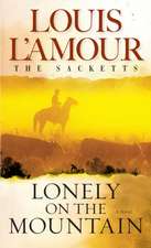 Lonely on the Mountain: The Sacketts