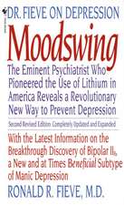 Moodswing: The Eminent Psychiatrist Who Pioneered the Use of Lithium in America Reveals a Revolutionary