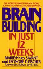 Brain Building in Just 12 Weeks