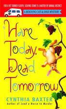 Hare Today, Dead Tomorrow