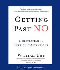 Getting Past No: Negotiating in Difficult Situations