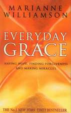 Williamson, M: Everyday Grace