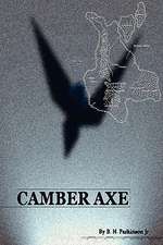 Camber Axe