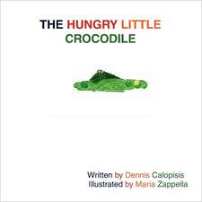 The Hungry Little Crocodile