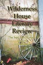 Wilderness House Literary Review - The Best of Volume 3