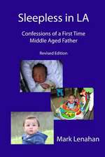 Sleepless in La: Revised Edition